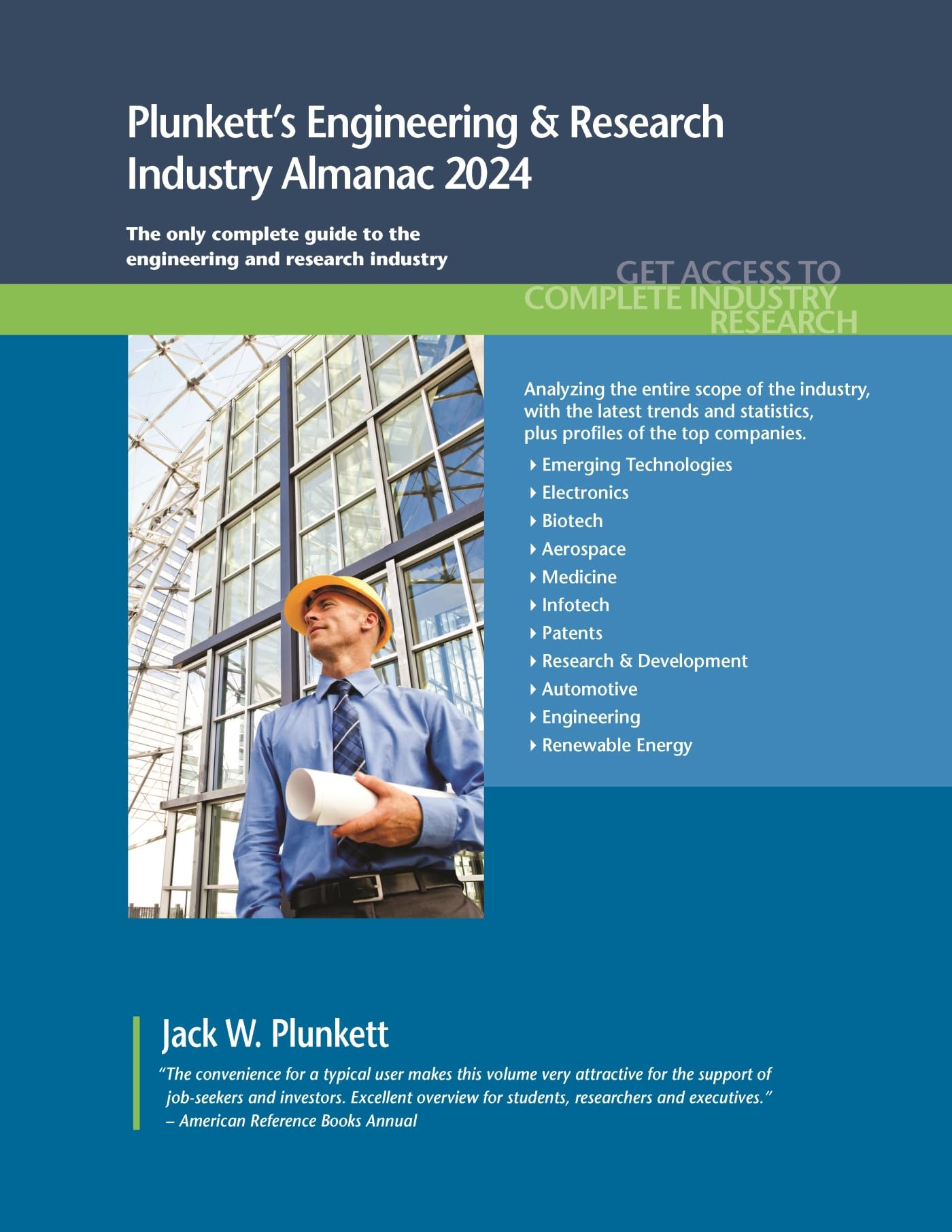 Plunkett's Engineering & Research Industry Almanac 2024: The Only Comprehensive Guide to the Engineering & Research Industry