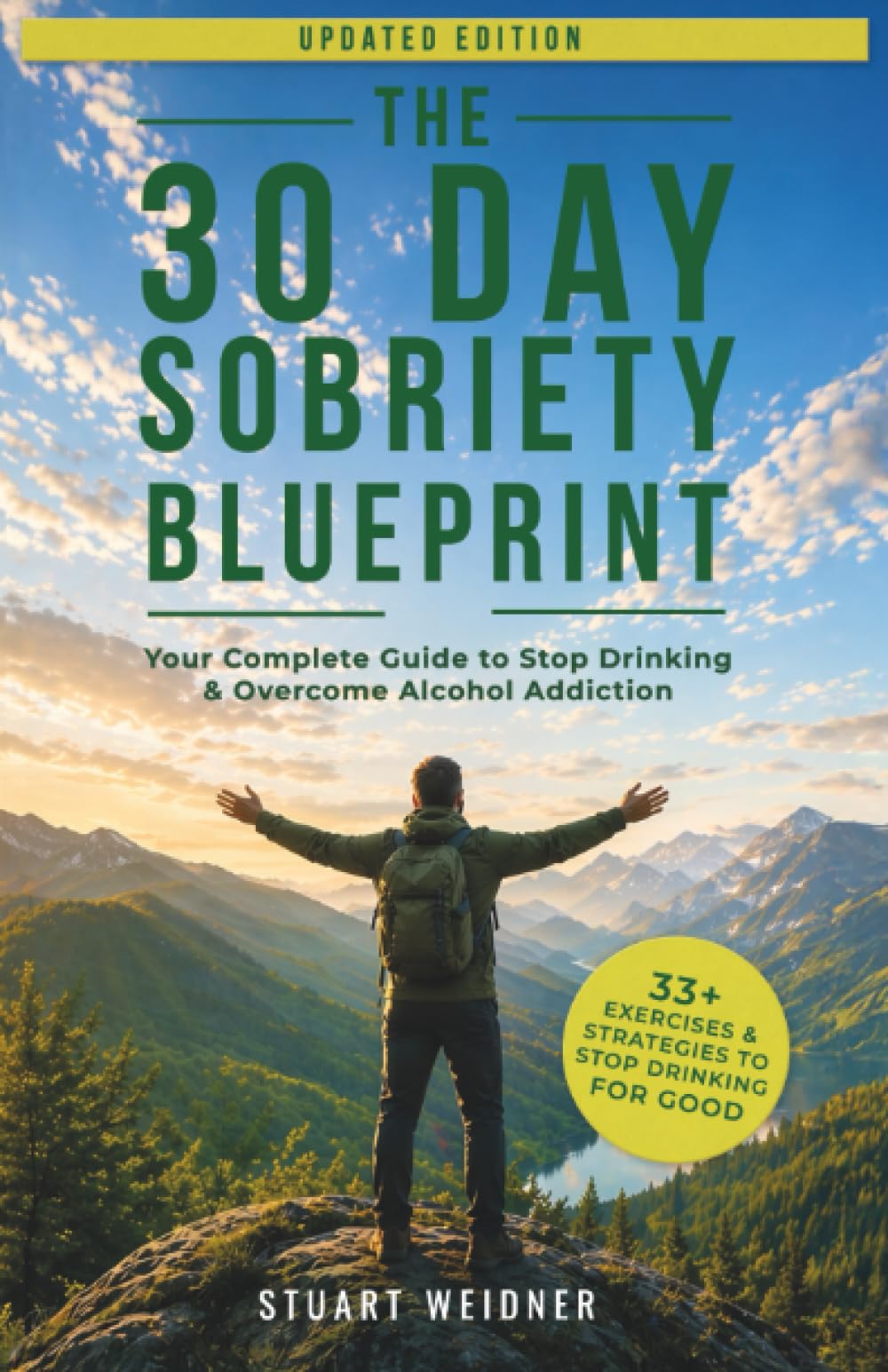 The 30 Day Sobriety Blueprint: Your Complete Guide To Stop Drinking & Overcome Alcohol Addiction