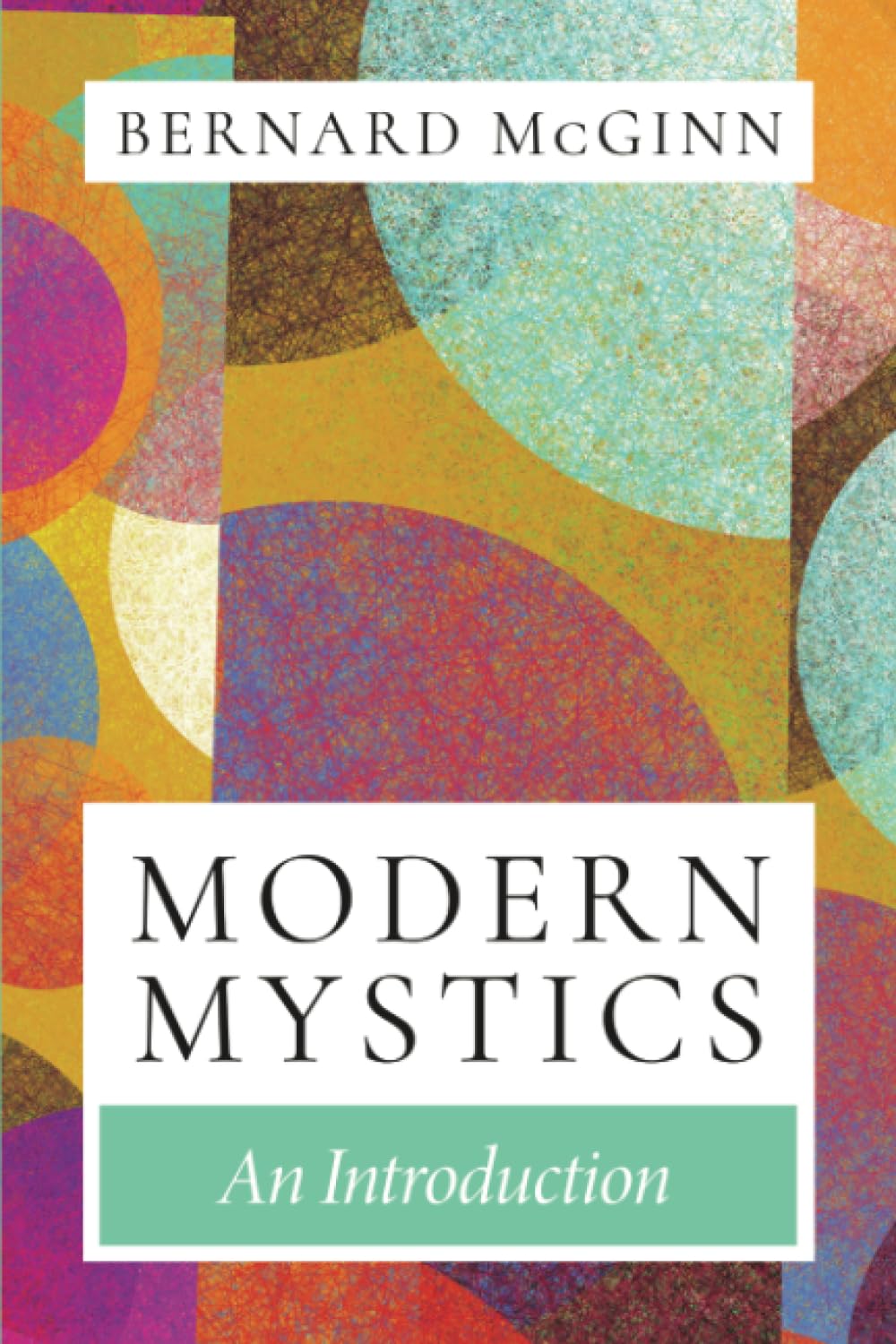 Modern Mystics An Introduction