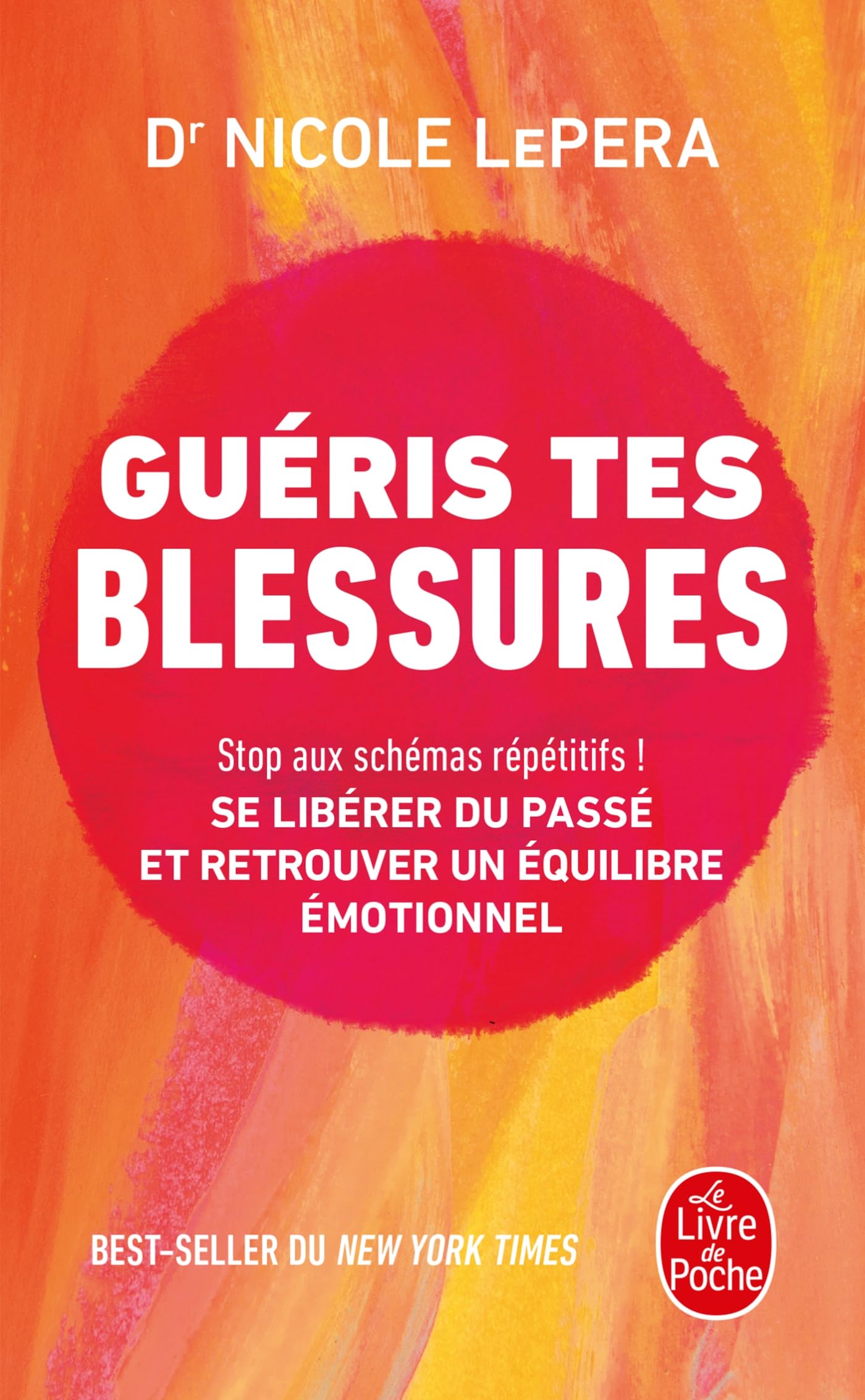 Guéris tes blessures: Guide d'autoguérison pour un équilibre émotionnel