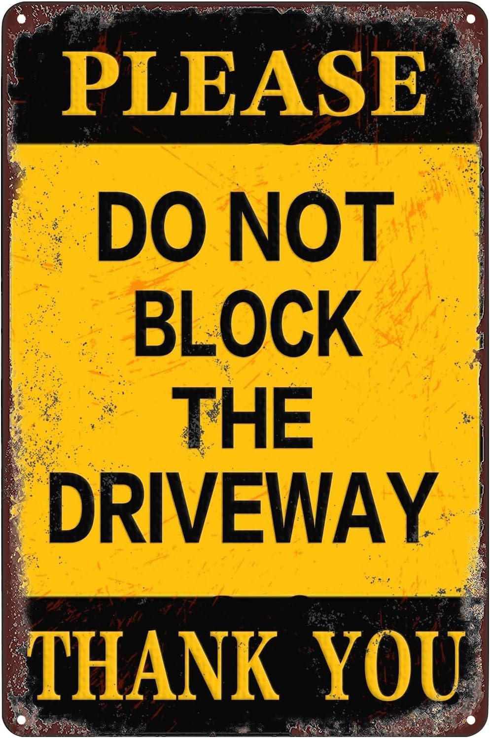 SMAZDFXX Warning Sign Please DoBlock The Driveway Vintage Metal Tin Sign Outdoor Road Sign Wall Art Decor Plaques For Street Bar Garage Accessories Poster 12"x16"
