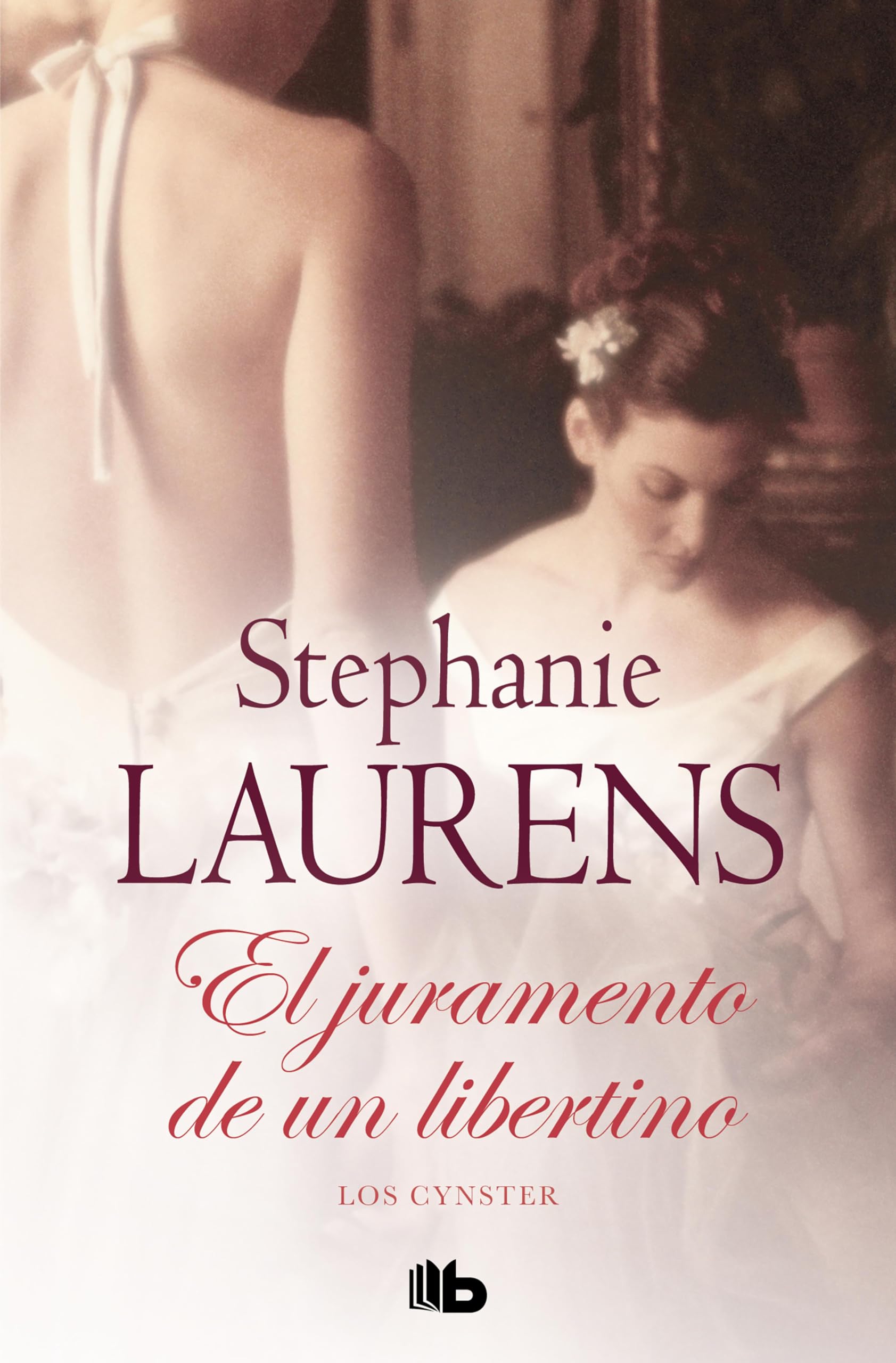 El Juramento de un libertino (Los Cynster nº 2) (Spanish Edition)