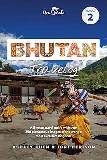 Bhutan Travelog: Bhutan Travel Guide - Edition 2 (2025)