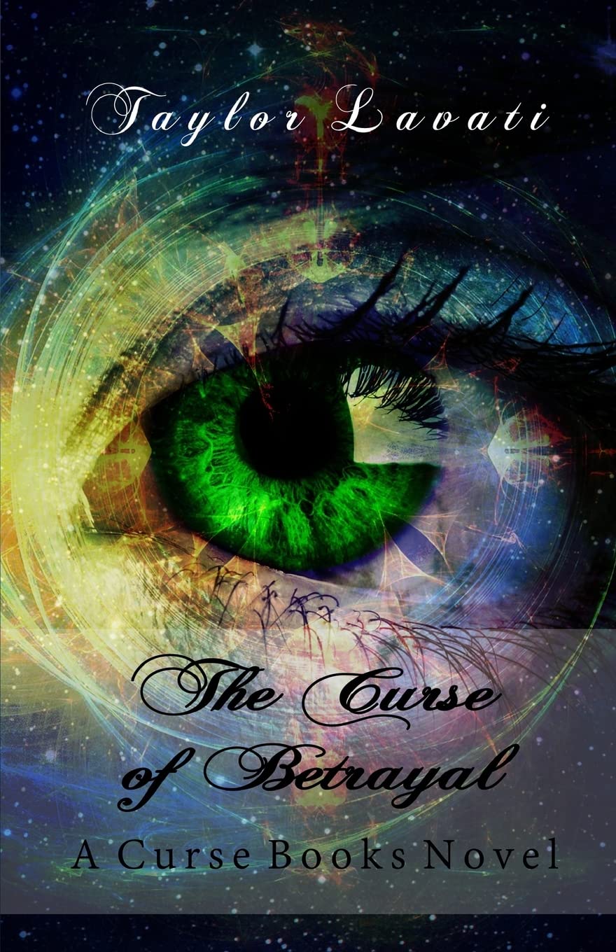 The Curse of Betrayal: Volume 2 (A Curse Books)