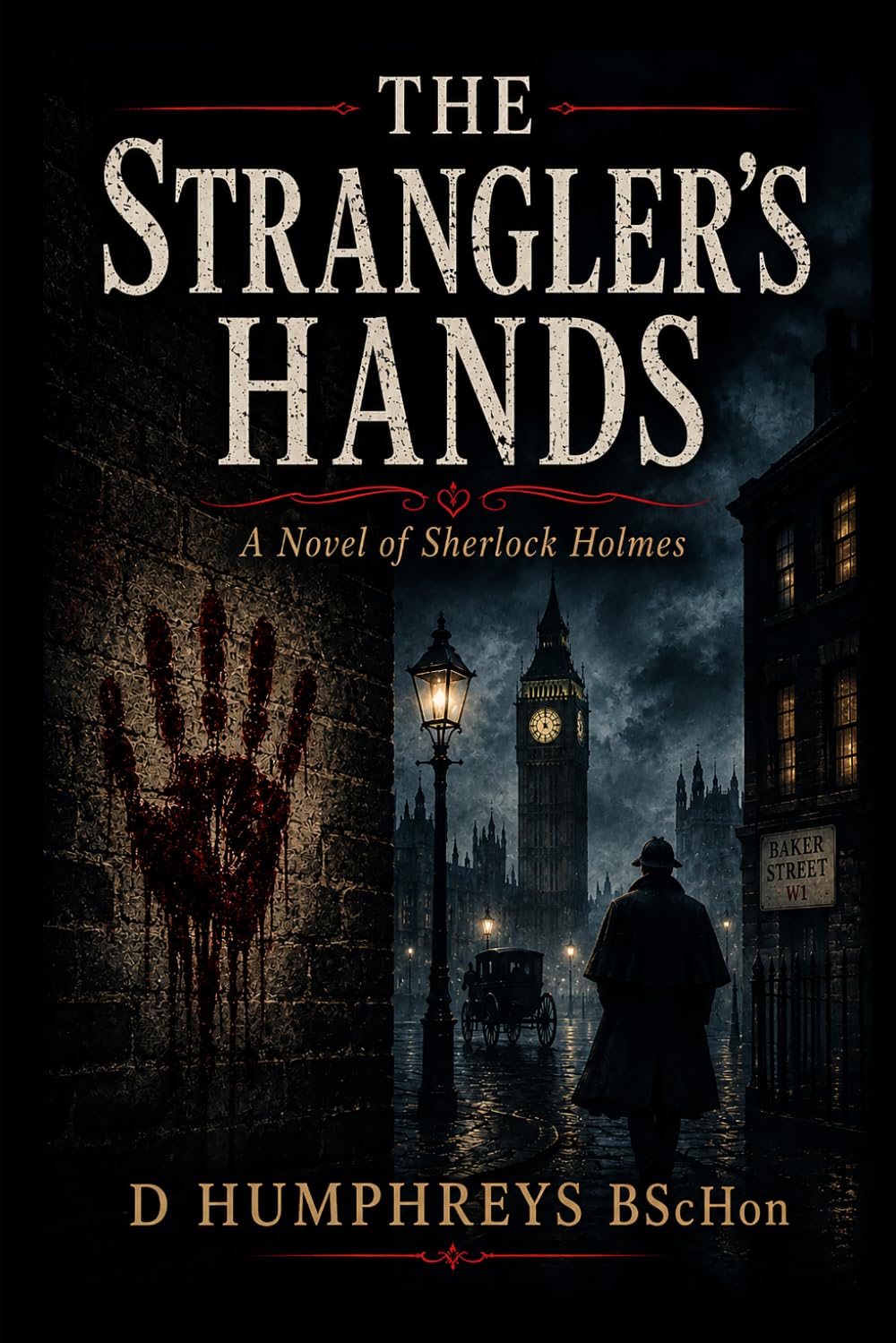 THE STRANGLER'S HANDS: A Novel of Sherlock Holmes