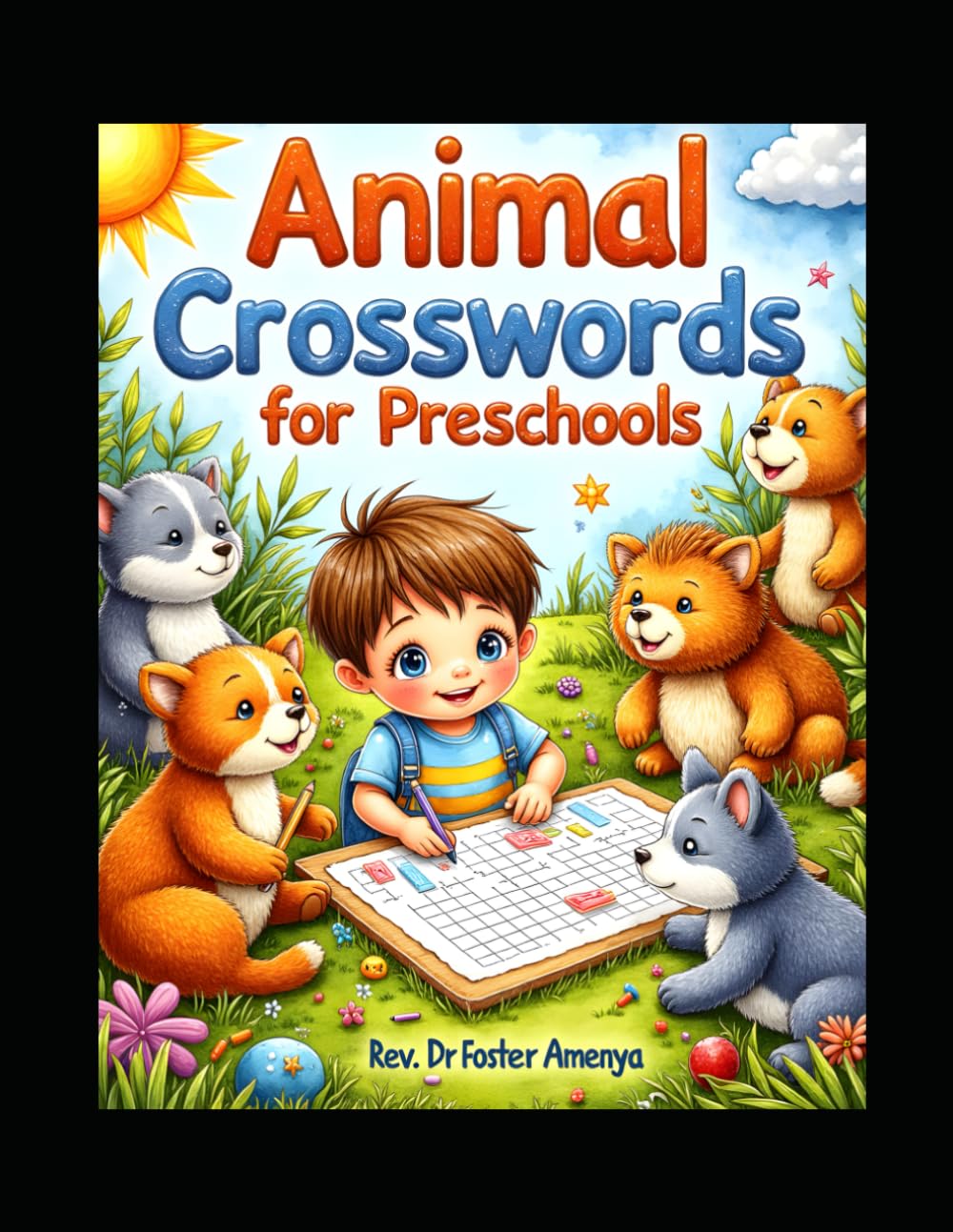 Animal Crosswords for Preschools by Rev Dr Foster Amenya