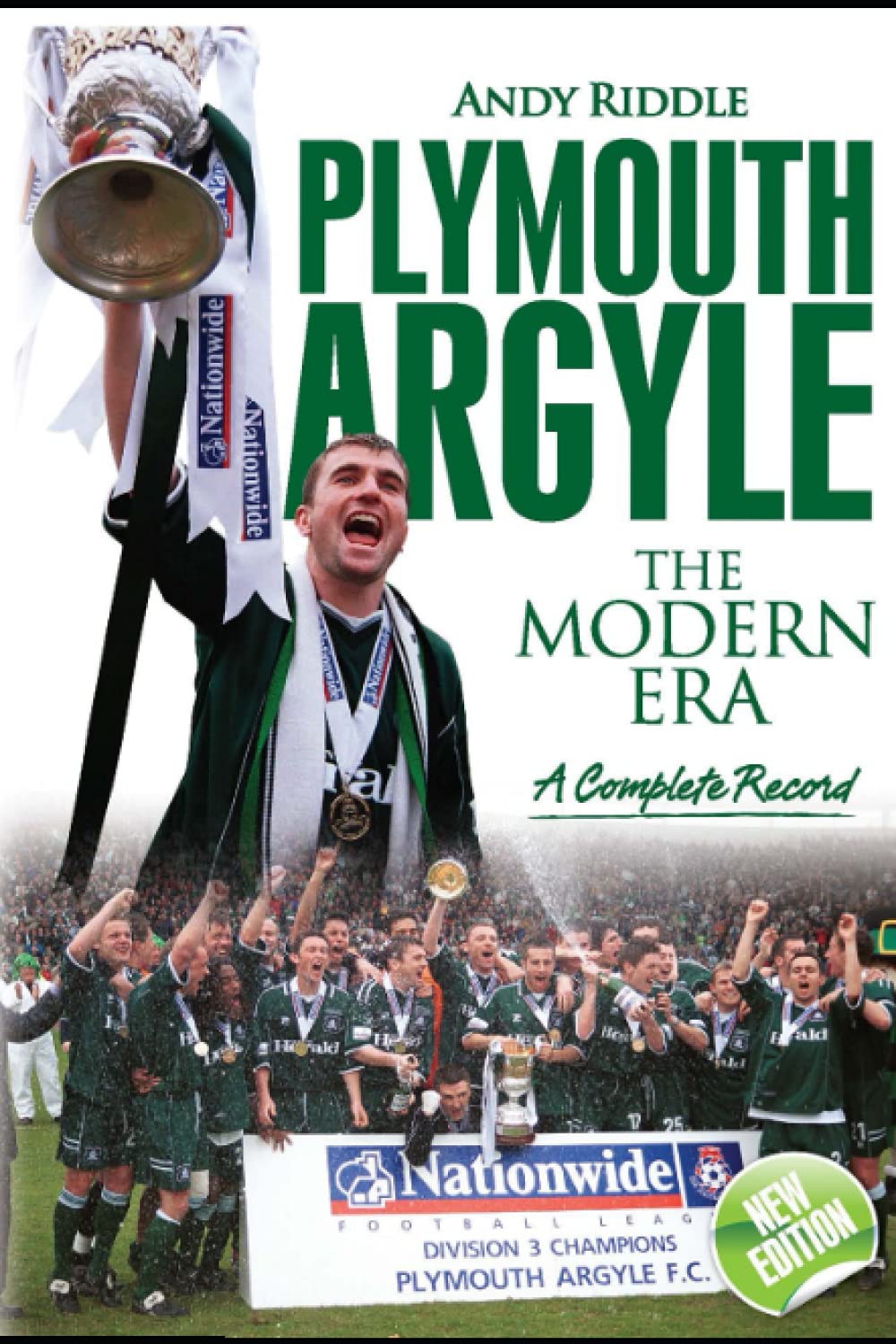 Plymouth Argyle: The Modern Era 1974-2008 (Desert Island Football Histories)