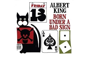 Born Under A Bad Sign