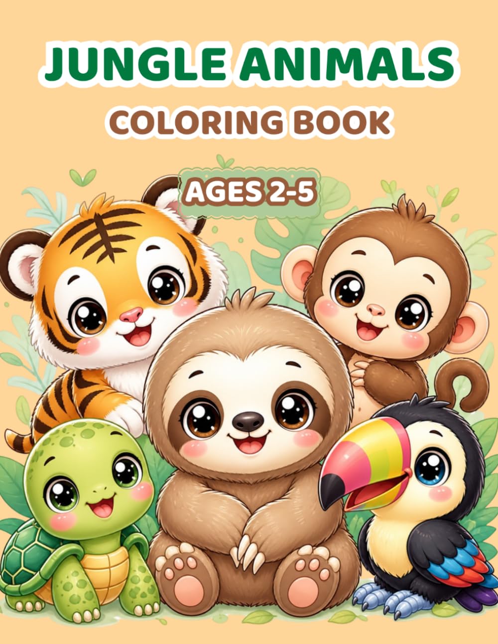 Cute Kawaii Jungle Animals Coloring Book for Toddlers Ages 2-5: Bold and Easy Designs | Simple and Big Pictures | Cute Jungle Animals Coloring Book for Preschool Kids