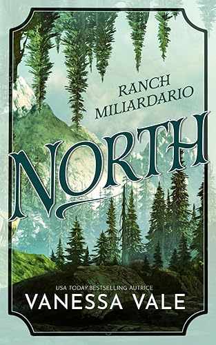 Ranch Miliardario: North