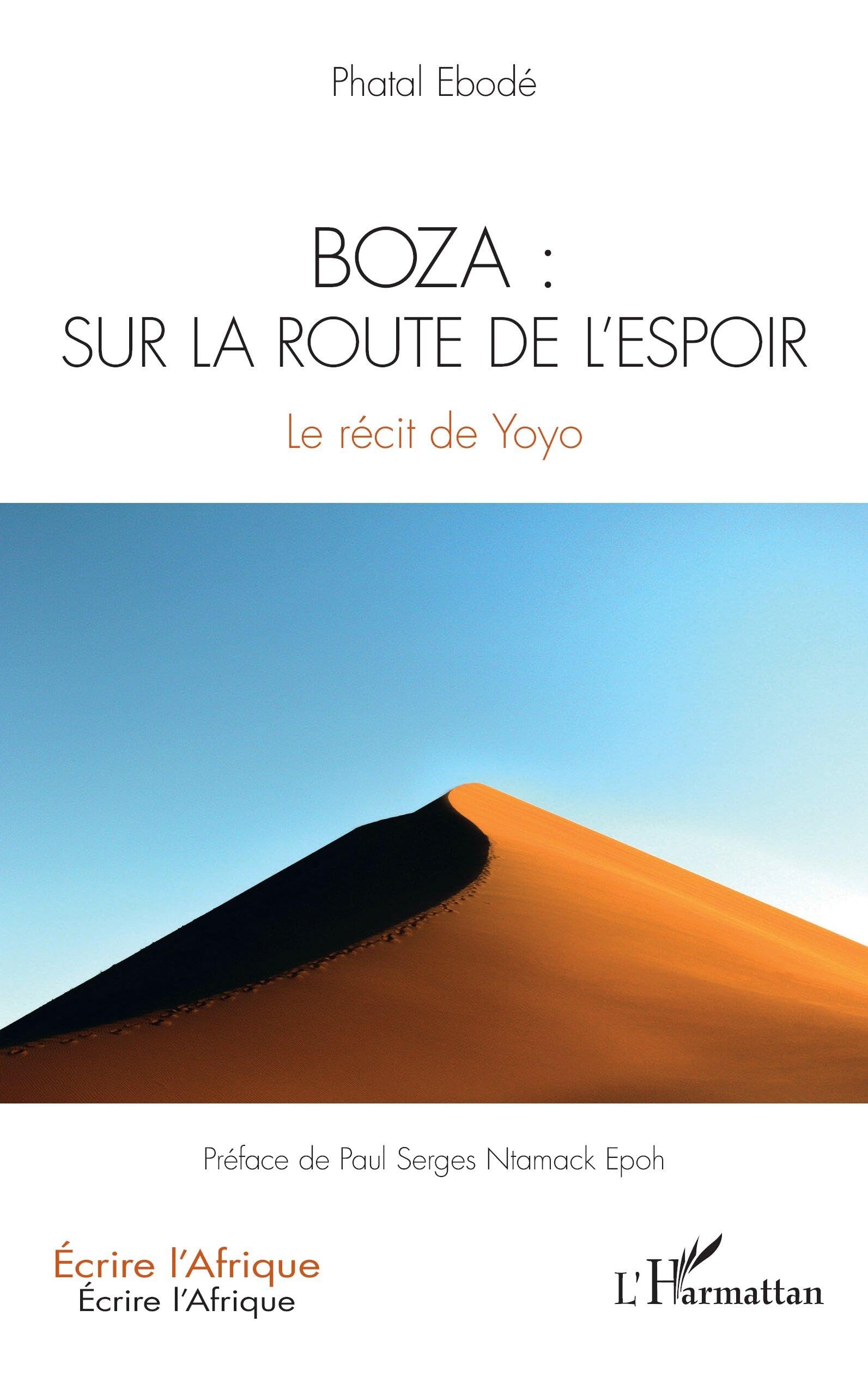 Boza : sur la route de l’espoir: Le récit de Yoyo (Écrire l'Afrique)