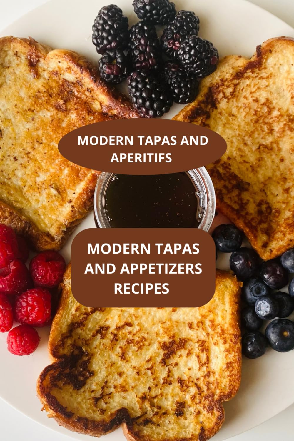 MODERN TAPAS AND APPETIZERS RECIPES: MODERN TAPAS AND APPERITIFS - APERITIF RECIPES MODERN - TAPAS FOR APERIF      Paperback – January 29, 2026