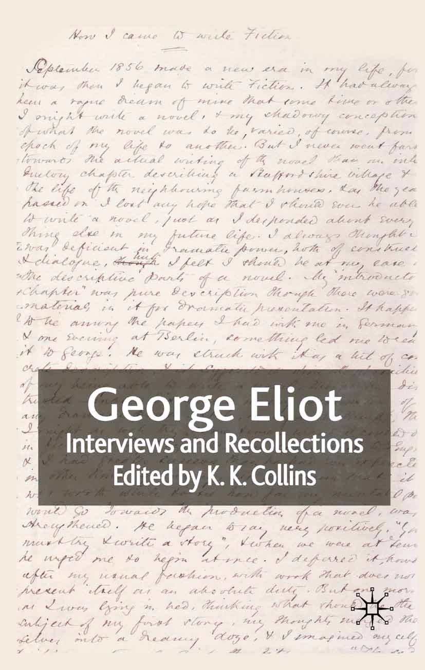 George Eliot: Interviews and Recollections