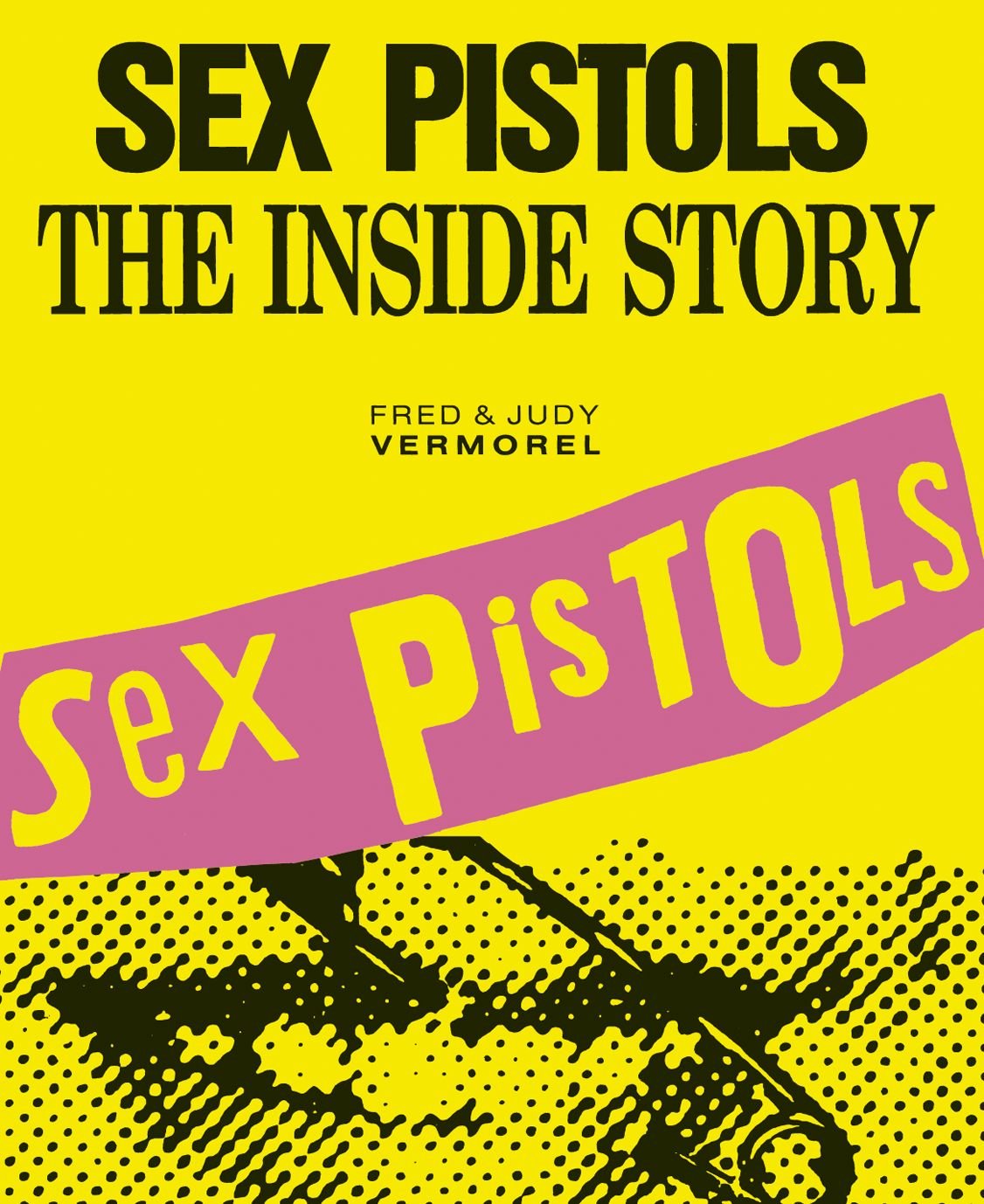Buy The "Sex Pistols": Inside Story — BookShops.in