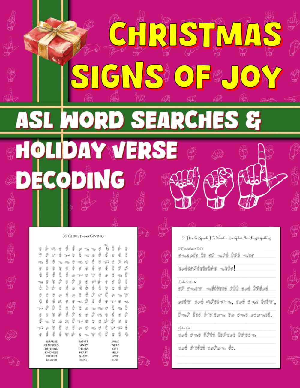 Christmas Signs of Joy: ASL Word Searches & Holiday Verse Decoding: Practice ASL Fingerspelling with the Joy of Christmas Scriptures and Word Games (Uplifting ASL Word Games)