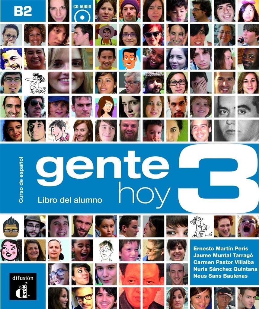 Gente Hoy 3 Libro del alumno: Gente Hoy 3 Libro del alumno (Spanish Edition)