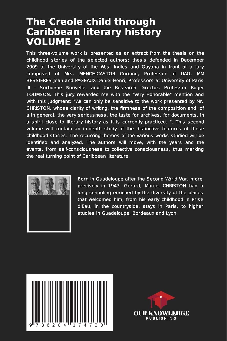 The Creole child through Caribbean literary history VOLUME 2: From autobiography to French-speaking Caribbean literature