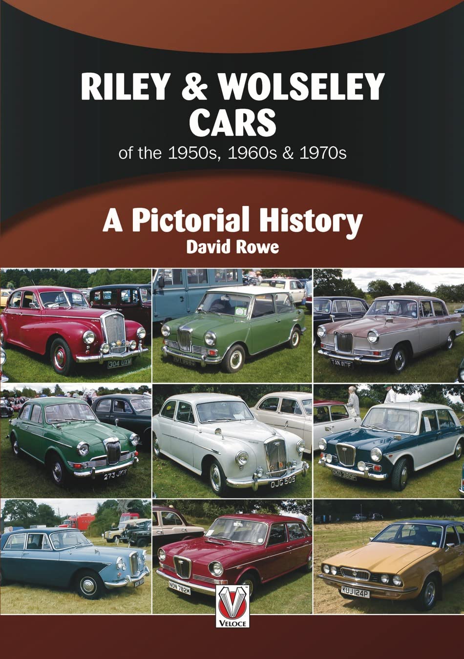 Riley & Wolseley Cars 1948 to 1975 : A Pictorial History