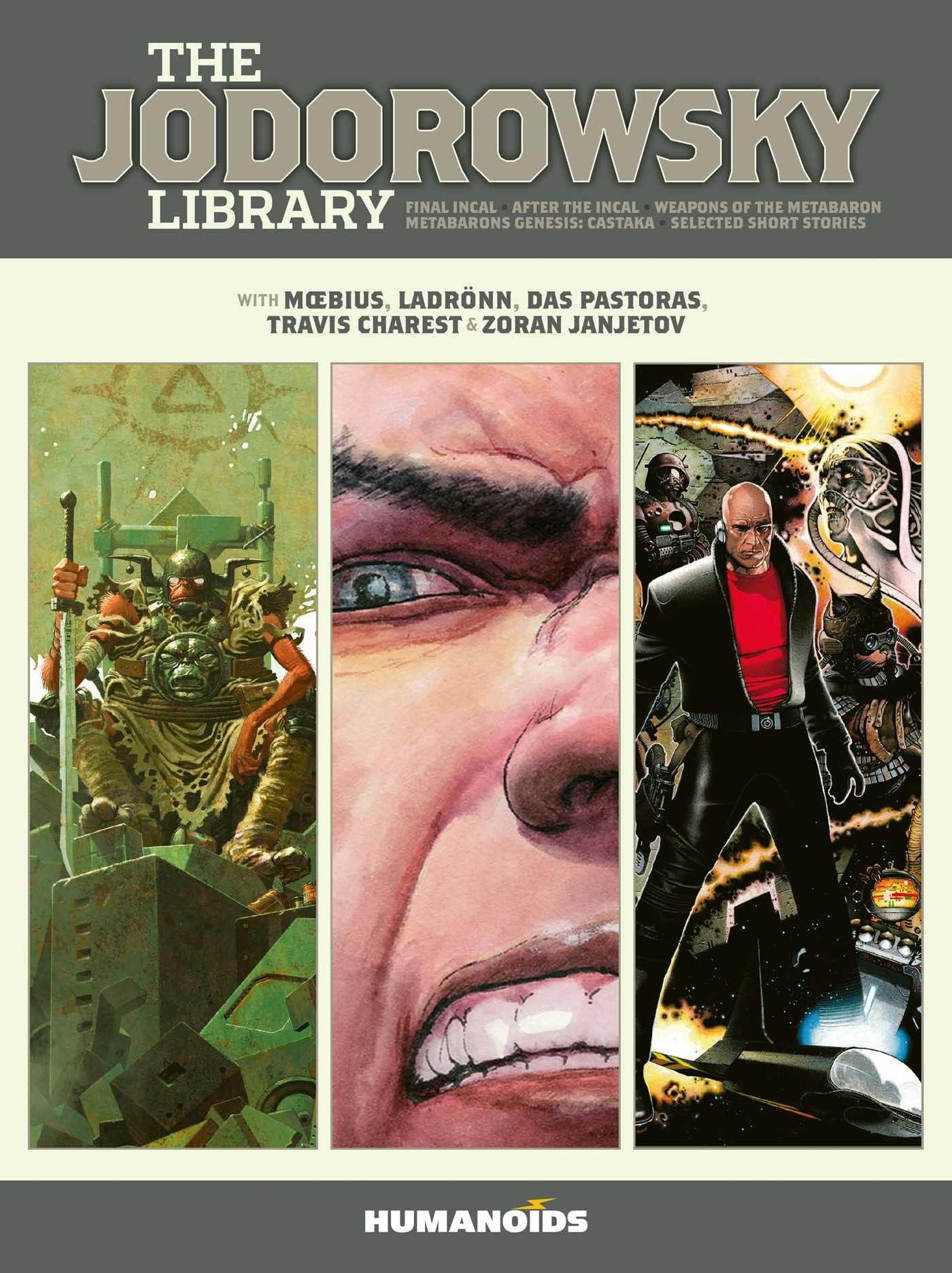 Jodorowsky Library: Book Three: Final Incal * After the Incal * Metabarons Genesis: Castaka * Weapons of the Metabaron * Selected Short Stories