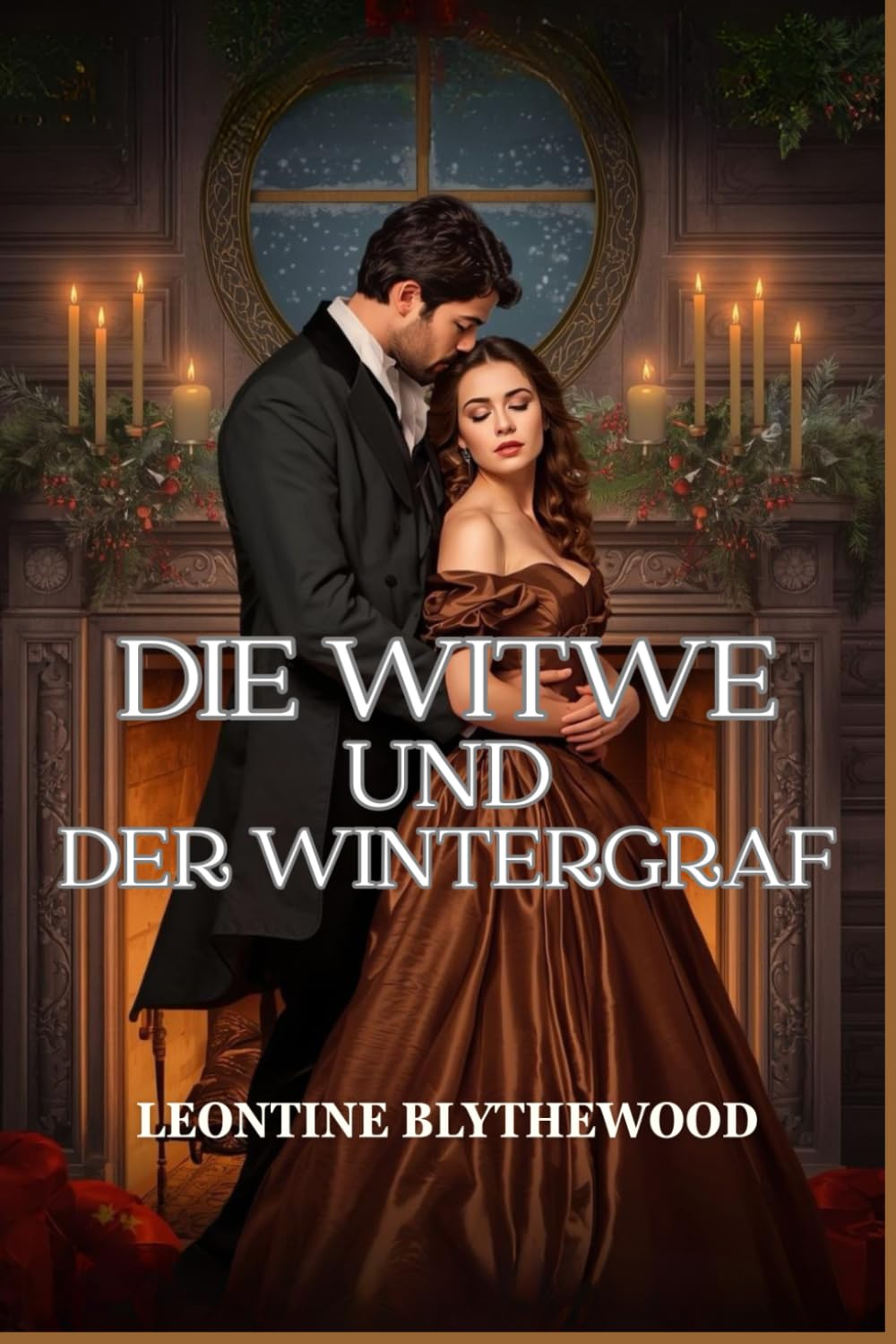 Die Witwe und der Wintergraf: Eine sanfte Regency-Romanze über Trauer, Heilung und verbotene Zärtlichkeit (Schneefall & Zweite Chancen)