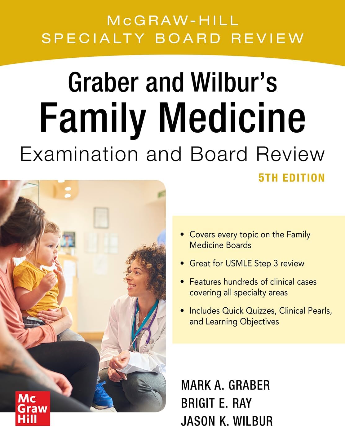 Graber and Wilbur's Family Medicine Examination and Board Review, Fifth Edition
