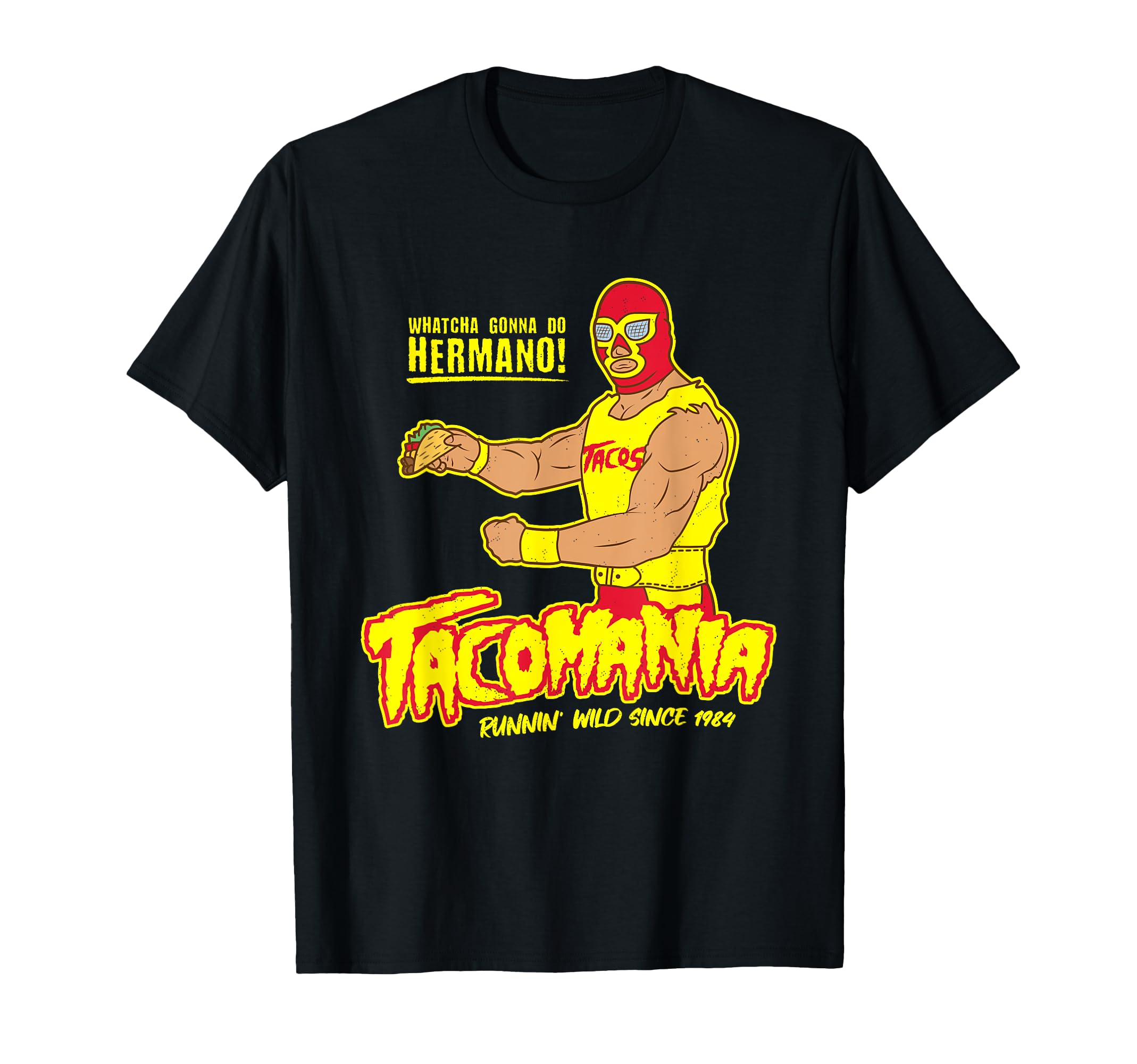 Tacomania Funny Taco Wrestling Luchador Cinco De Mayo T-Shirt