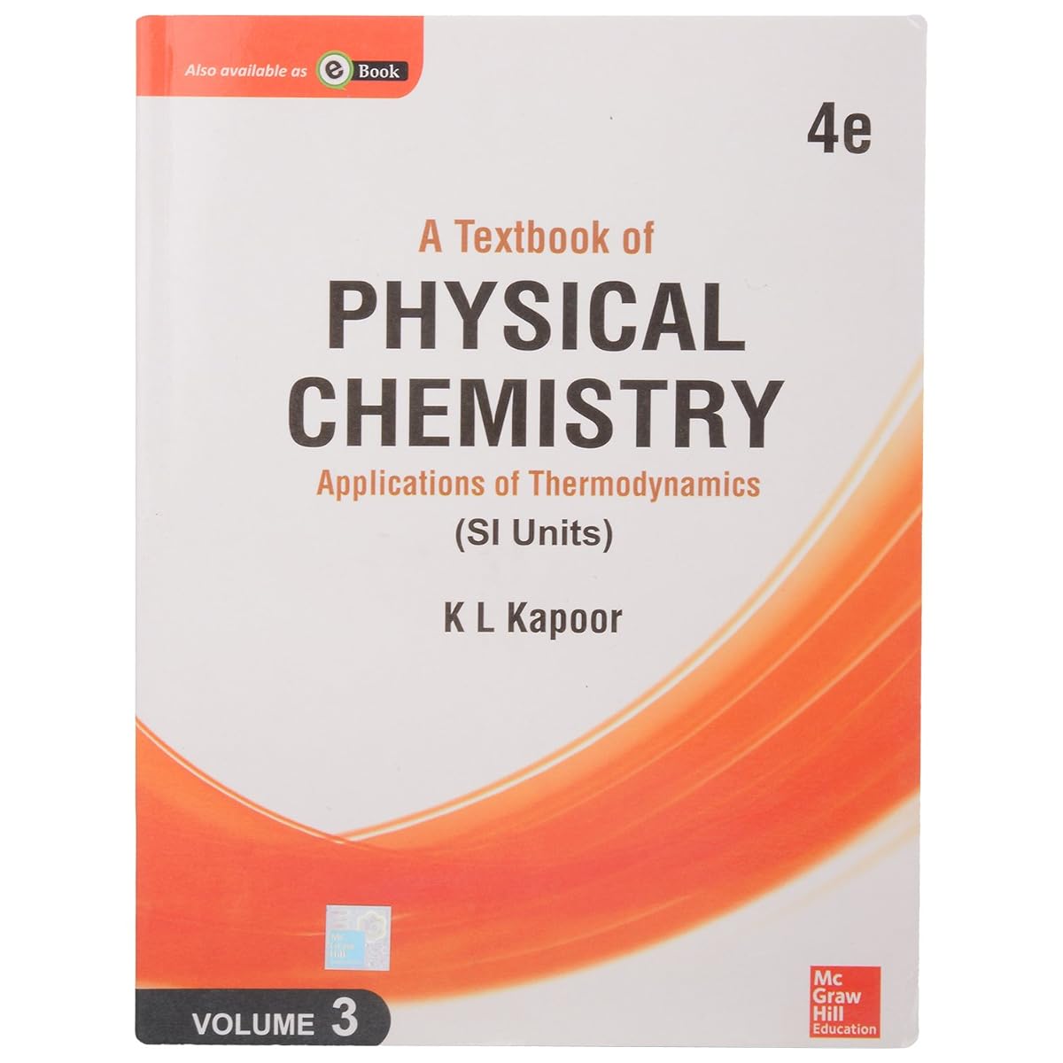 A Textbook of Physical Chemistry - Applications of Thermodynamics - Vol. 3 (Si
