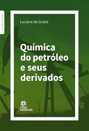 Química do Petróleo e seus Derivados
