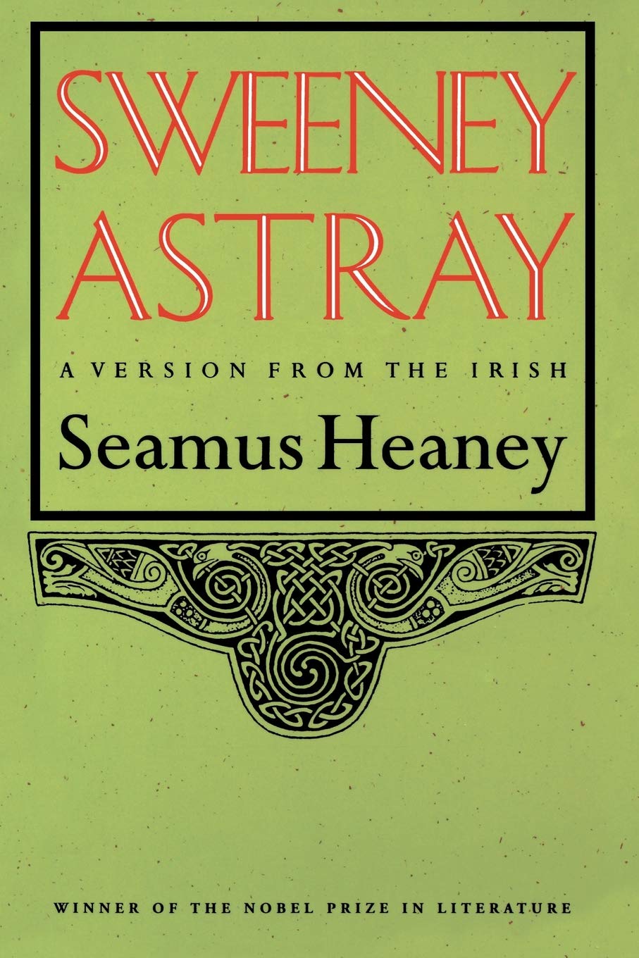 Sweeney Astray: A Version from the Irish