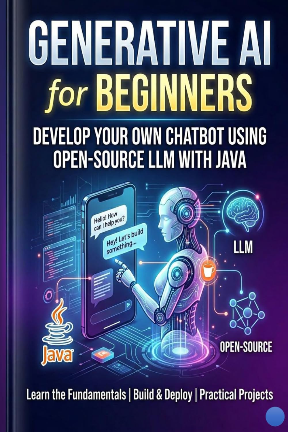 Generative AI for Beginners: Develop your own chatbot using opensource LLM with JAVA