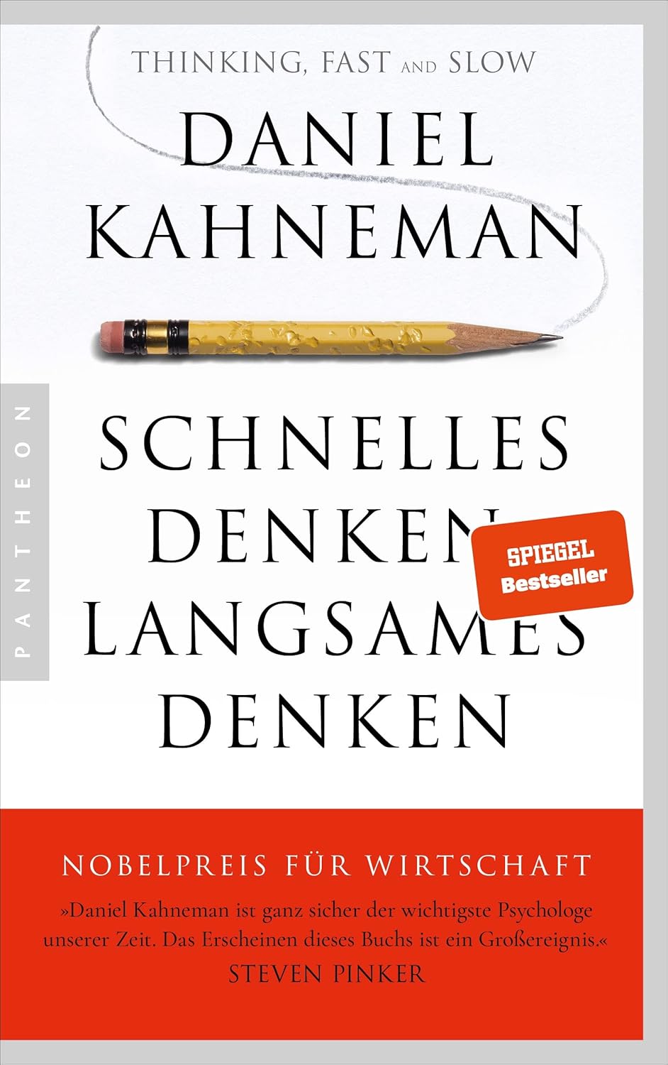 Schnelles Denken Langsames Denken Zusammenfassung Schnelles Denken, langsames Denken: Kahneman, Daniel: 9783570552155