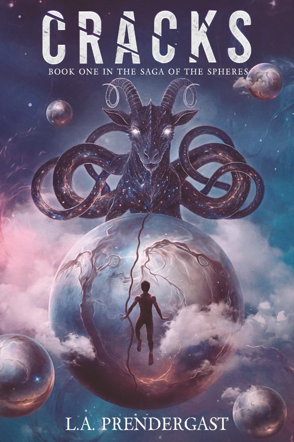 Cracks: Book One in the Saga of the Spheres