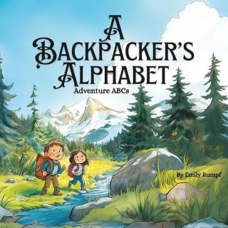 A Backpacker's Alphabet: Adventure ABCs