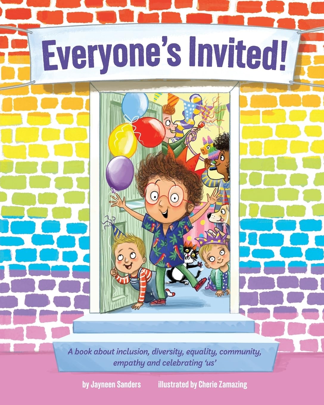 Everyone's Invited!: A book about inclusion, diversity, equality, community, empathy and celebrating 'us'