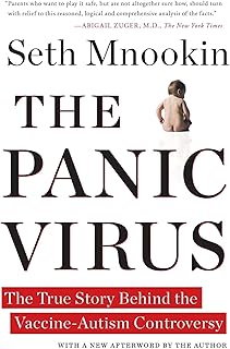 The Panic Virus: The True Story Behind the Vaccine-Autism Controversy
