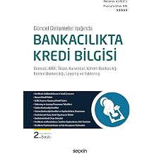 G ncel Geli meler I ndaBankac l kta Kredi Bilgisi Bireysel, KOB , Ticari, Kurumsal, Yat r m Bankac l , Kat l m Bankac l , Leasing ve Faktoring