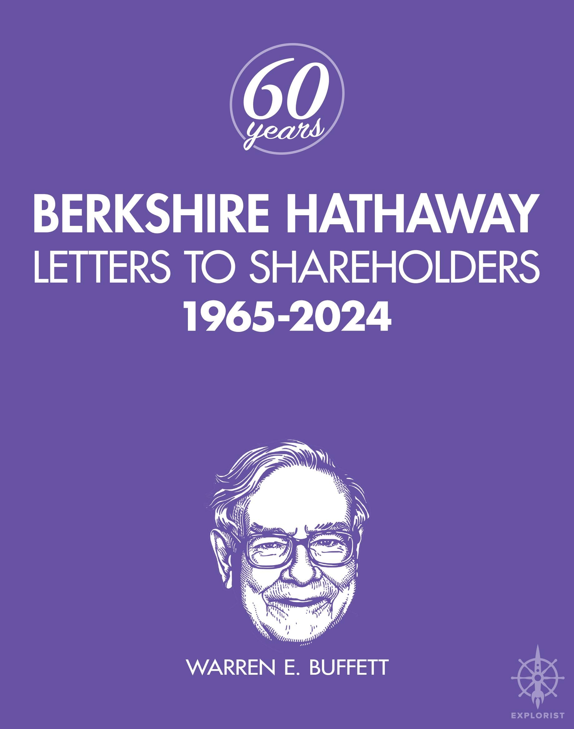 Berkshire Hathaway Letters to Shareholders: 1965-2024