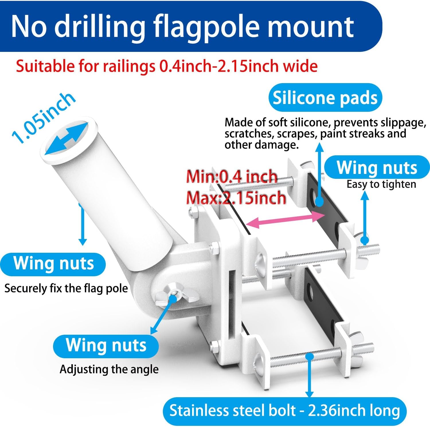 NO Drilling Flagpole Mount Fit for Balcony Railing - Flag Pole Holder Perfect for Porch & Fence - fit Round and Square Railing with Anti-Skid Silicone Patches - for 1 inch or thinner flagpole (White)