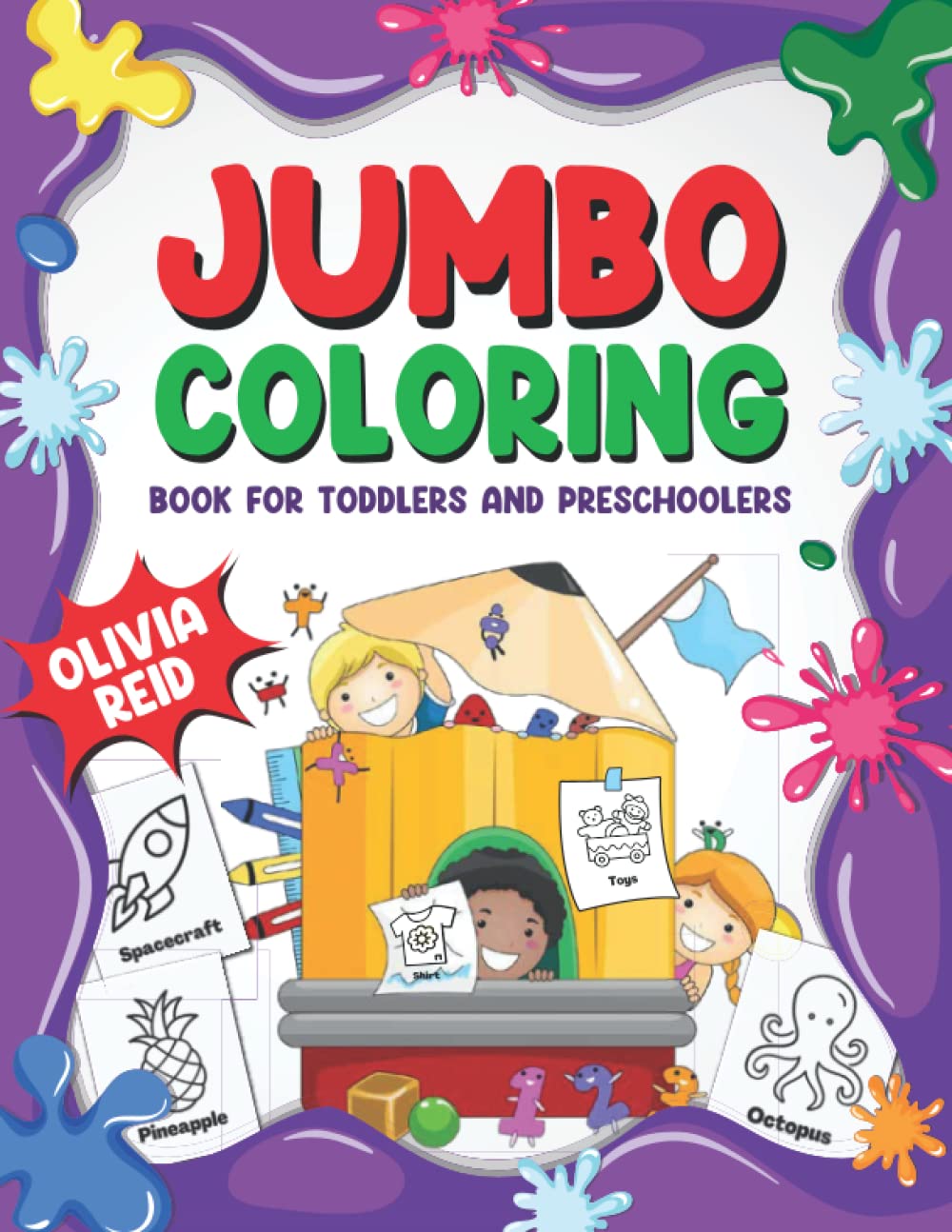 Jumbo Coloring Book for Toddlers and Preschoolers: Fun Coloring Pages with Fruits, Vegetables, Animals, Things, Vehicles, and More | Simple and Easy-to-Color Pictures
