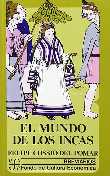 El Mundo de los Incas
