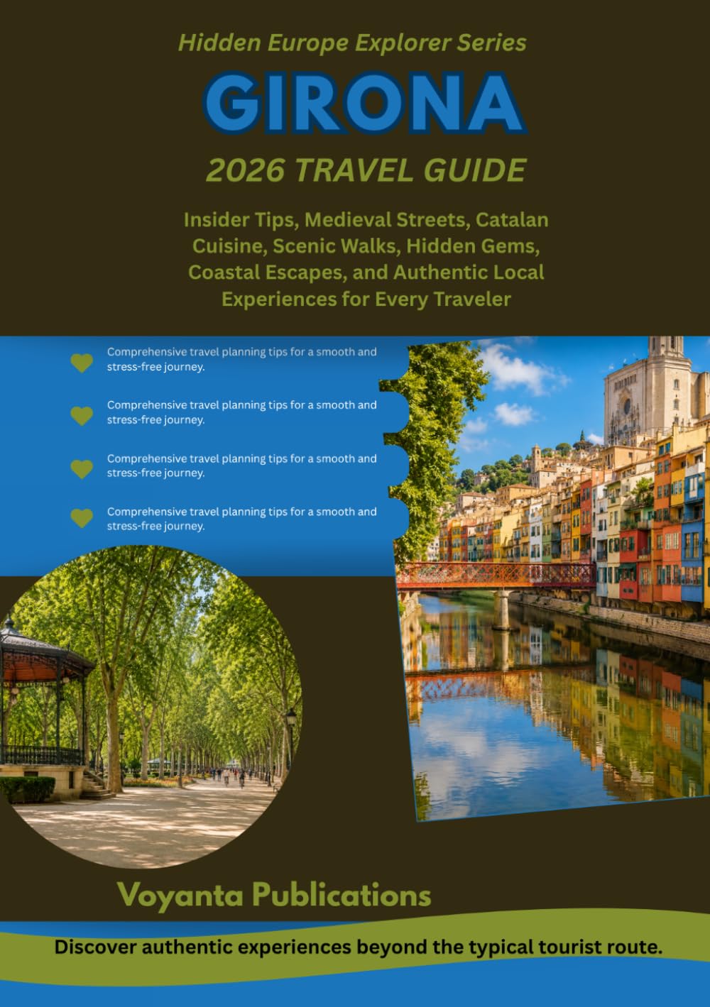 GIRONA 2026 TRAVEL GUIDE (Hidden Europe Explorer Series)
