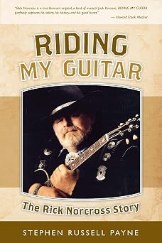 Riding My Guitar: The Rick Norcross Story-Wow! eBook