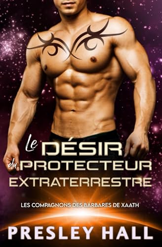 Le désir du protecteur extraterrestre