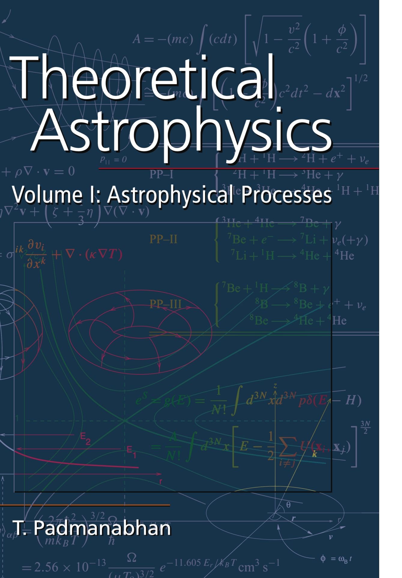 Theoretical Astrophysics: Volume 1, Astrophysical Processes (Theoretical Astrophysics (Paperback))