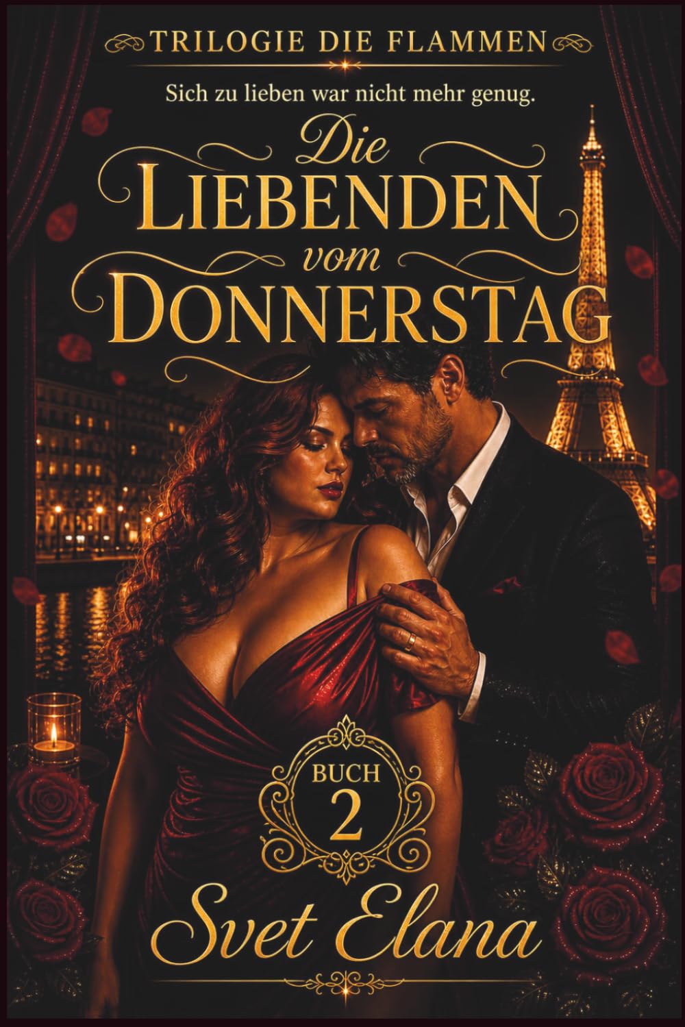 Die Liebenden vom Donnerstags: 2 (Trilogie die Flammen)