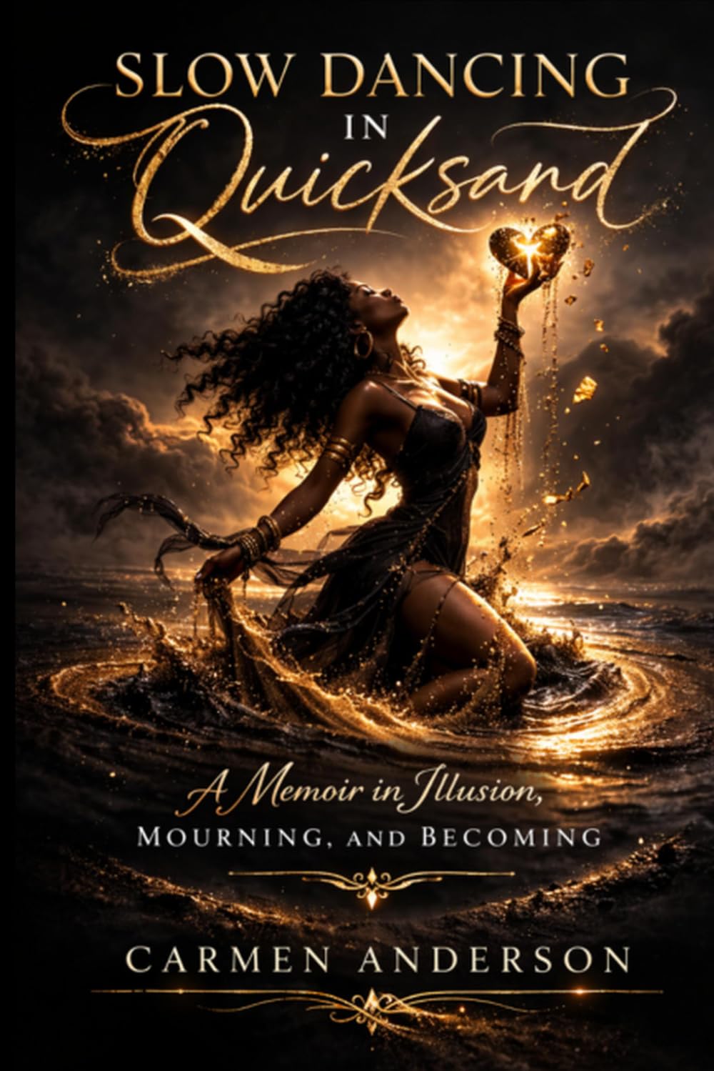 Slow Dancing in Quicksand: A Memoir in Illusion, Mourning, and Becoming      Paperback – March 6, 2026