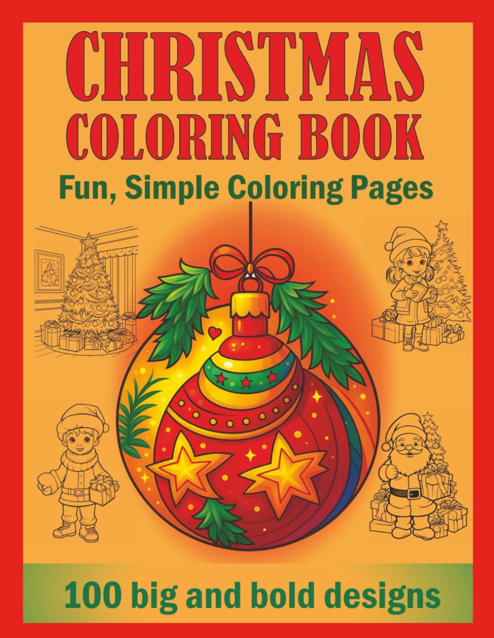 Christmas Coloring Bppk: Fun simple coloring pages