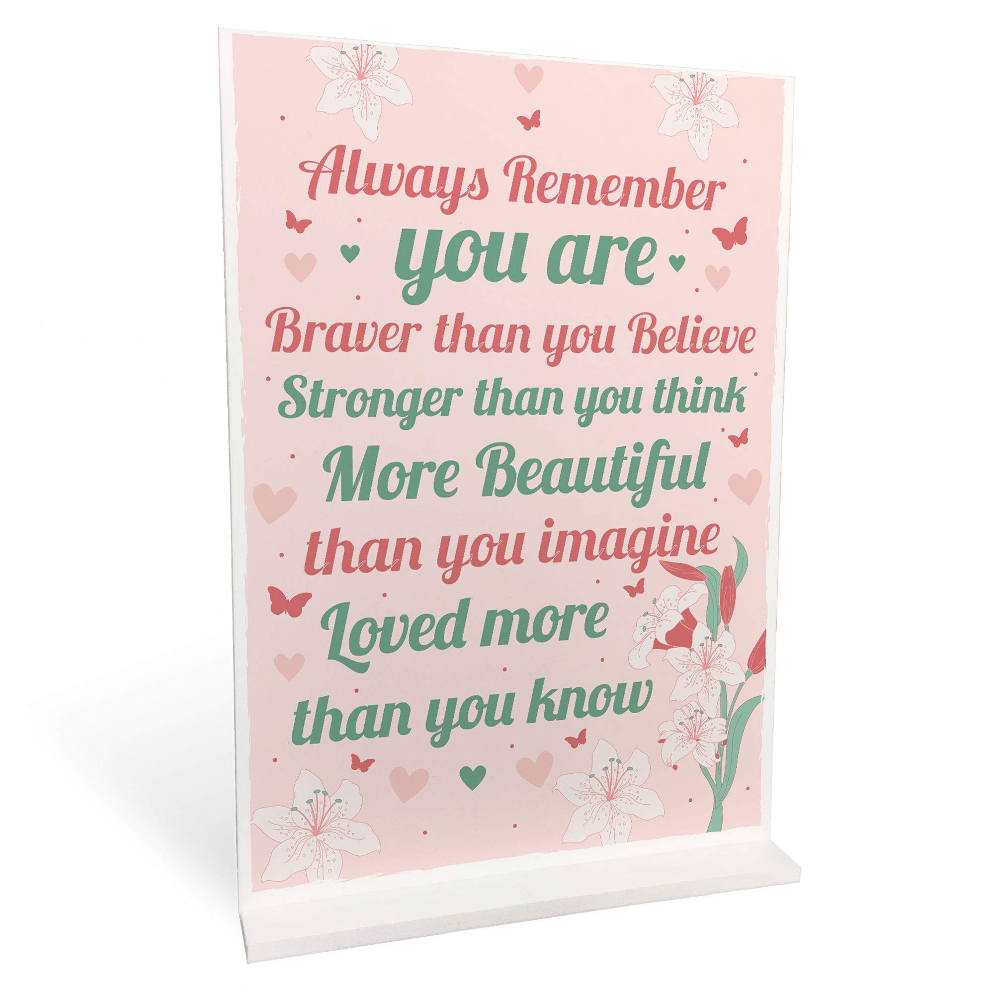 Braver Stronger Beautiful Motivational Inspirational Gift Standing Plaque Gift For Best Friend