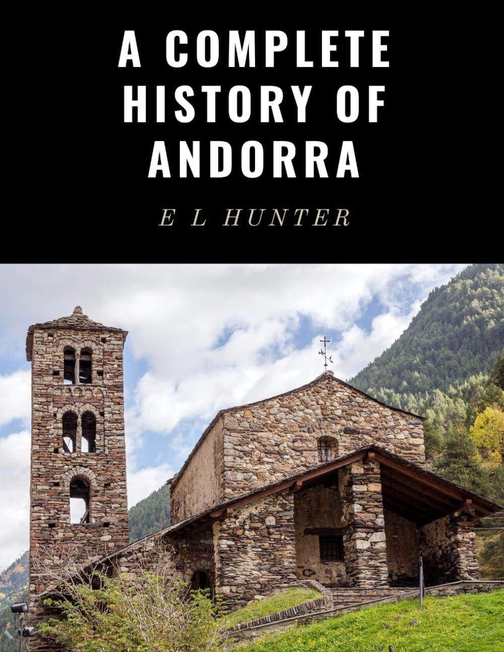 A Complete History of Andorra