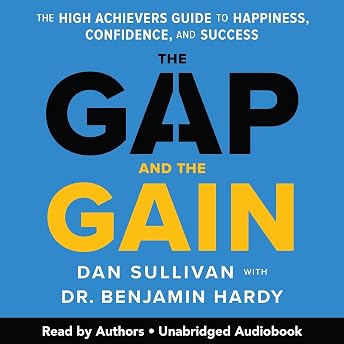 The Gap and the Gain Audiobook by Dan Sullivan episode artwork